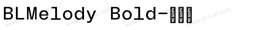 BLMelody Bold字体转换